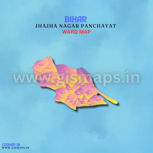 Jhajha Nagar Panchayat Ward Map